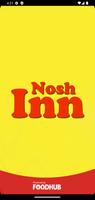 Nosh Inn Plakat