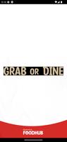 Grab or Dine plakat