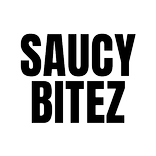 Saucy Bitez