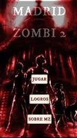 Madrid Zombi 2 Poster