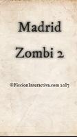 Madrid Zombi 2 ảnh chụp màn hình 1