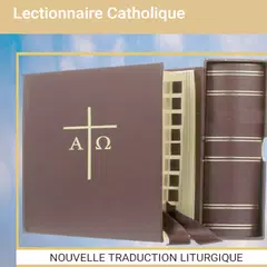 Lectionnaire Catholique- Nouvelle traduction アプリダウンロード