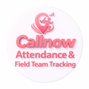 CallNow Field Team Tracking APK