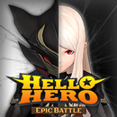 [RPG] Hello Hero: Epic Battle APK