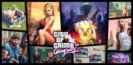 Cách tải City of Crime: Gang Wars miễn phí trên Android