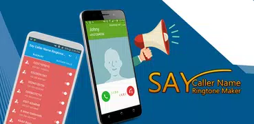 Say Caller Name Ringtone Maker