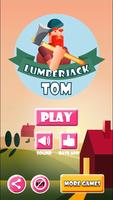Lumberjack Tom Poster