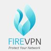 ”Fire VPN by FireVPN