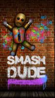 Smash Dude® - Graffiti poster