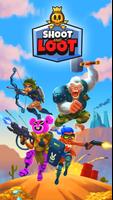 Shoot and Loot الملصق