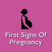 First Signs Of Pregnancy