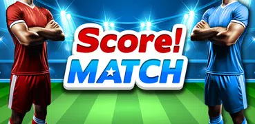 Score! Match - Calcio PvP