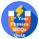 1st Year Physics MCQs Quiz icono