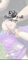 Bee Well Poster