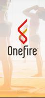 Onefire Plakat