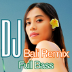 DJ Bali Remix Santai Full Bass