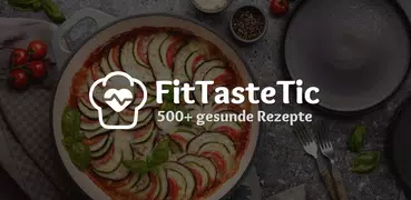 FitTasteTic - Gesunde Rezepte