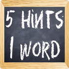 5 Hints 1 Word أيقونة