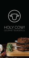Holy Cow! Gourmet Burger Co. Plakat