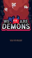 We Are Demons! : Merge Defence poster