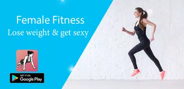 Female Fitness - Women Workout