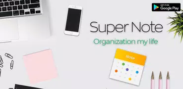 Super Note - メモ帳、ノートブック