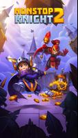 Nonstop Knight 2 - Action RPG постер