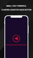 Floating Assistive Back Button poster