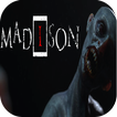 MADISON : Horror Game