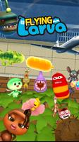 Flying LARVA Affiche