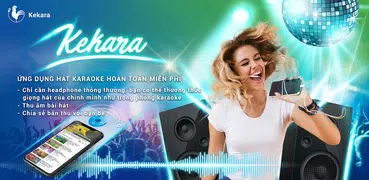 Kekara - Karaoke thỏa thích