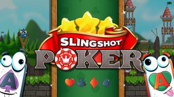 Slingshot Poker Affiche