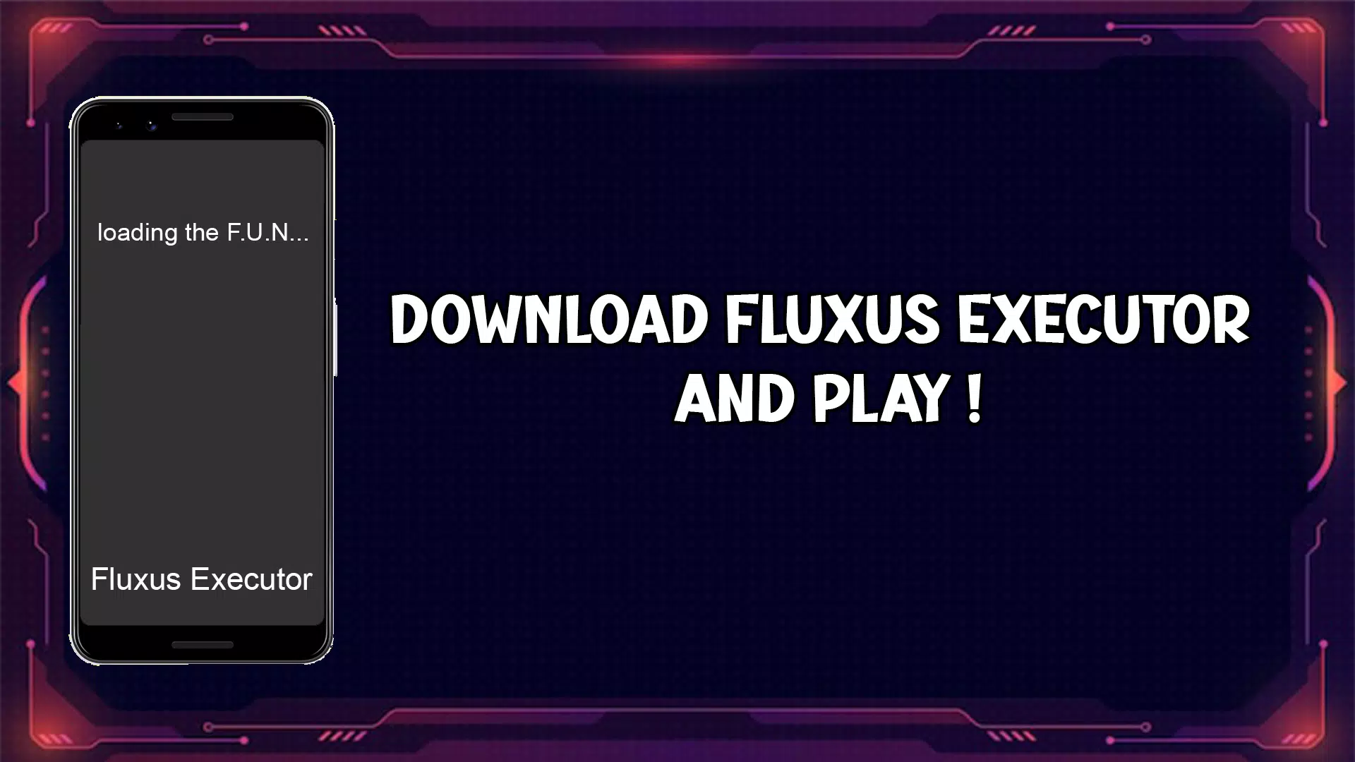 Fluxus Executor APK 1.0 Download - Latest Version for Android