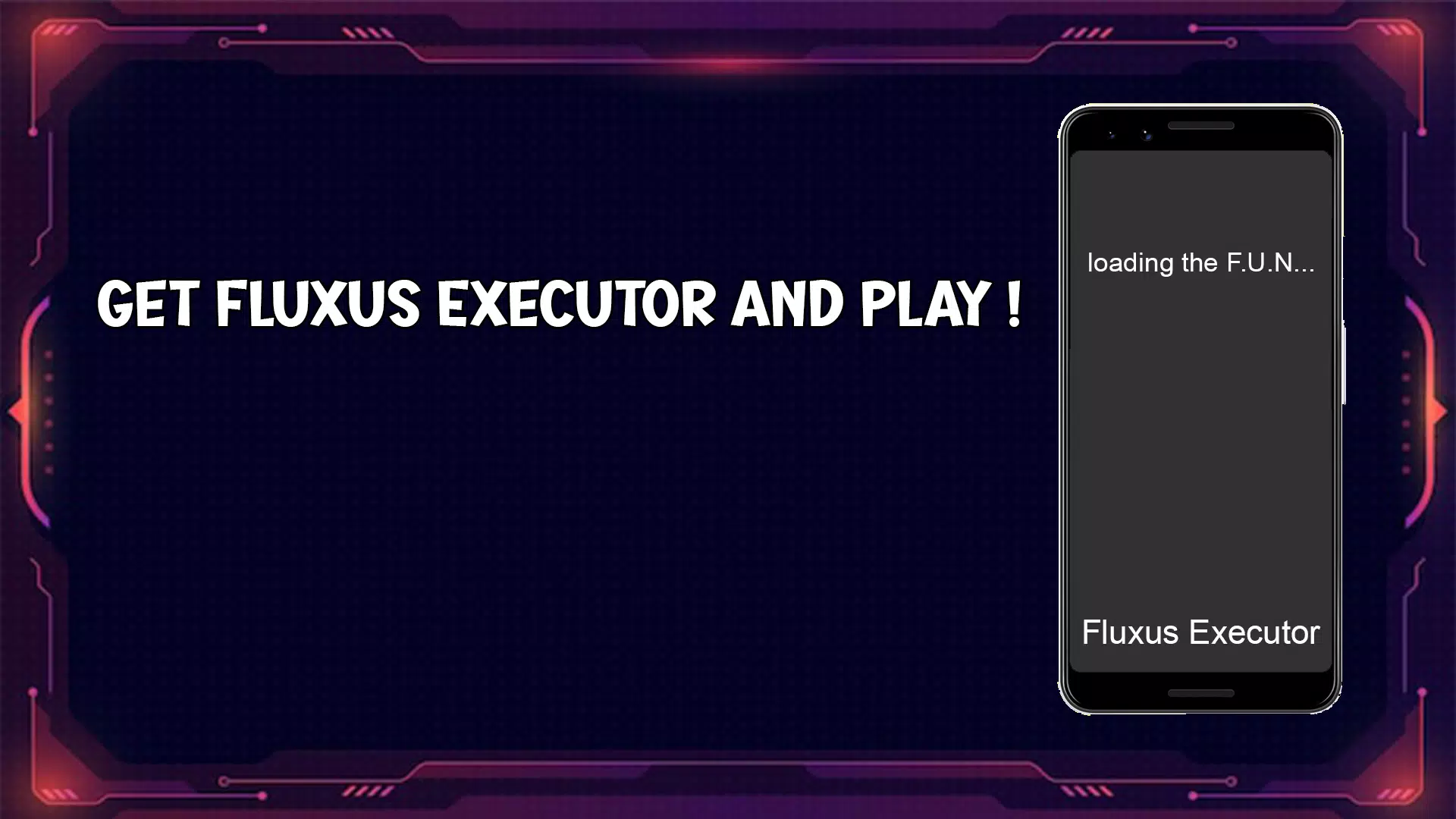 Fluxus Executor Download (APK, EXE, Key) for Android, PC