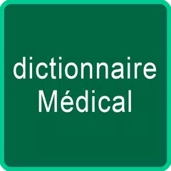 Descargar APK de dictionnaire Médical