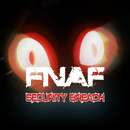 FNaF 9-Security breach Mod APK