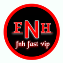 Fnh Fast VIP APK
