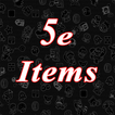 5e - Items