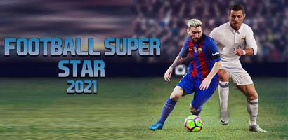 Poster Football Super Star 2022