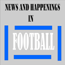 APK NEWS AND HAPPENINGS IN FOOTBALL