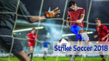 Football Strike Soccer Hero 2018 _ Best Player โปสเตอร์