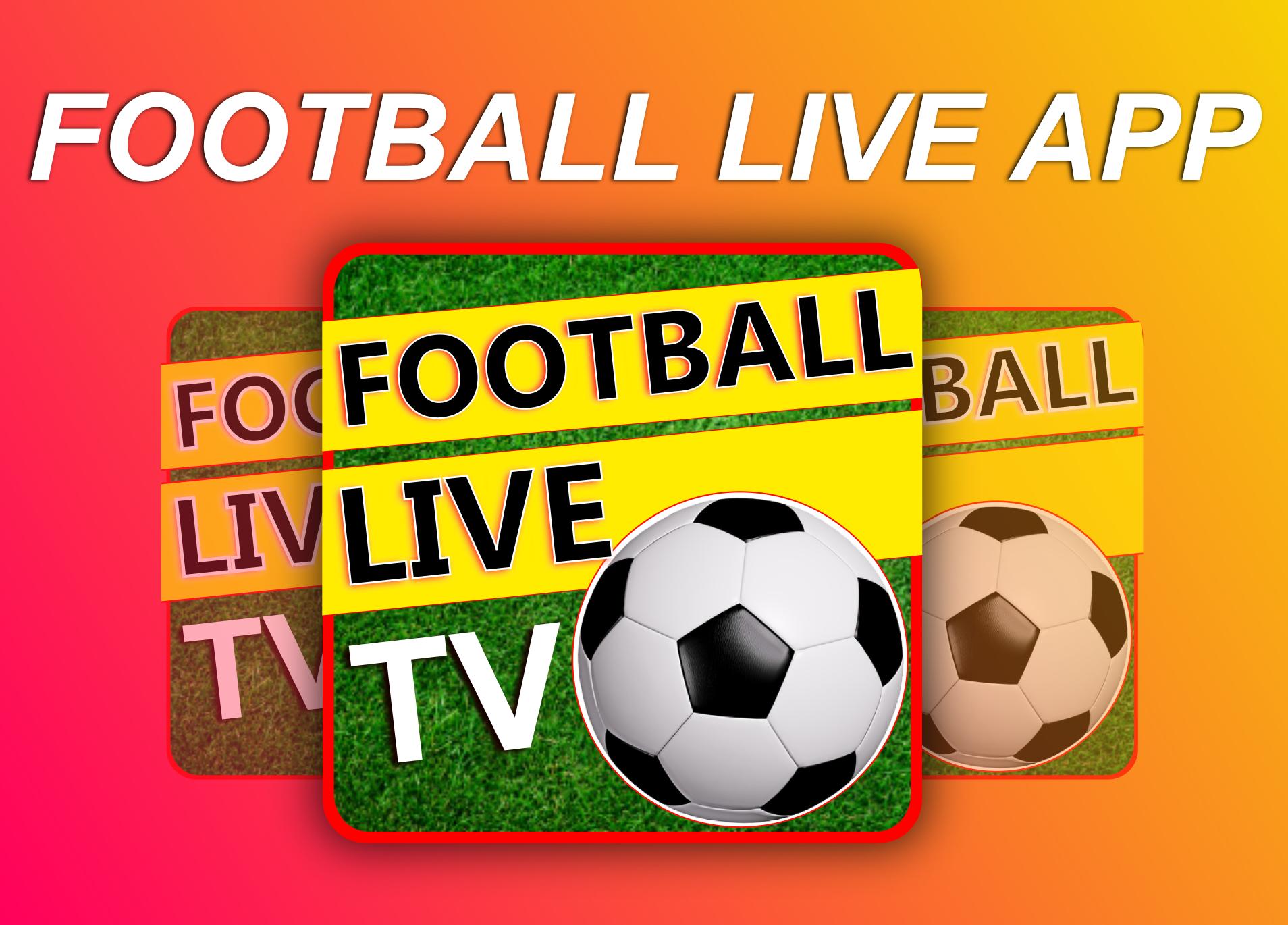 Football TV Live Streaming HD APK للاندرويد تنزيل