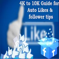 4K to 10K Guide for Auto Likes & follower tips capture d'écran 2