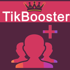 TikBooster Get Real Followers for Tik  👑 tok icône