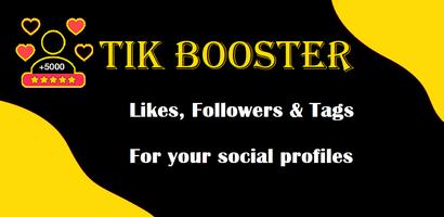 TikBooster - Followers & Likes & Hearts for Fans Poster