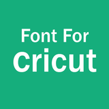 Fonts for Cricut Design Space
