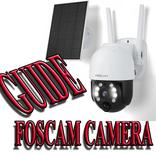 FOSCAM Camera Guide