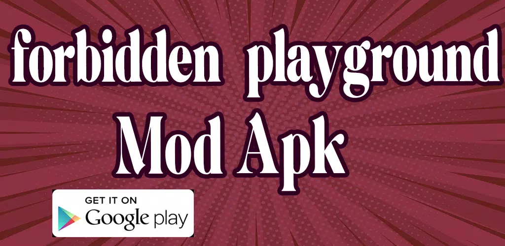 Forbidden Playground 1.0.2 Download - Latest version 2023