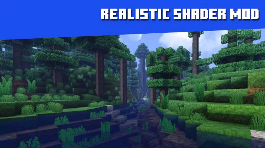 Realistic Shader Mod Minecraft for Android - Download