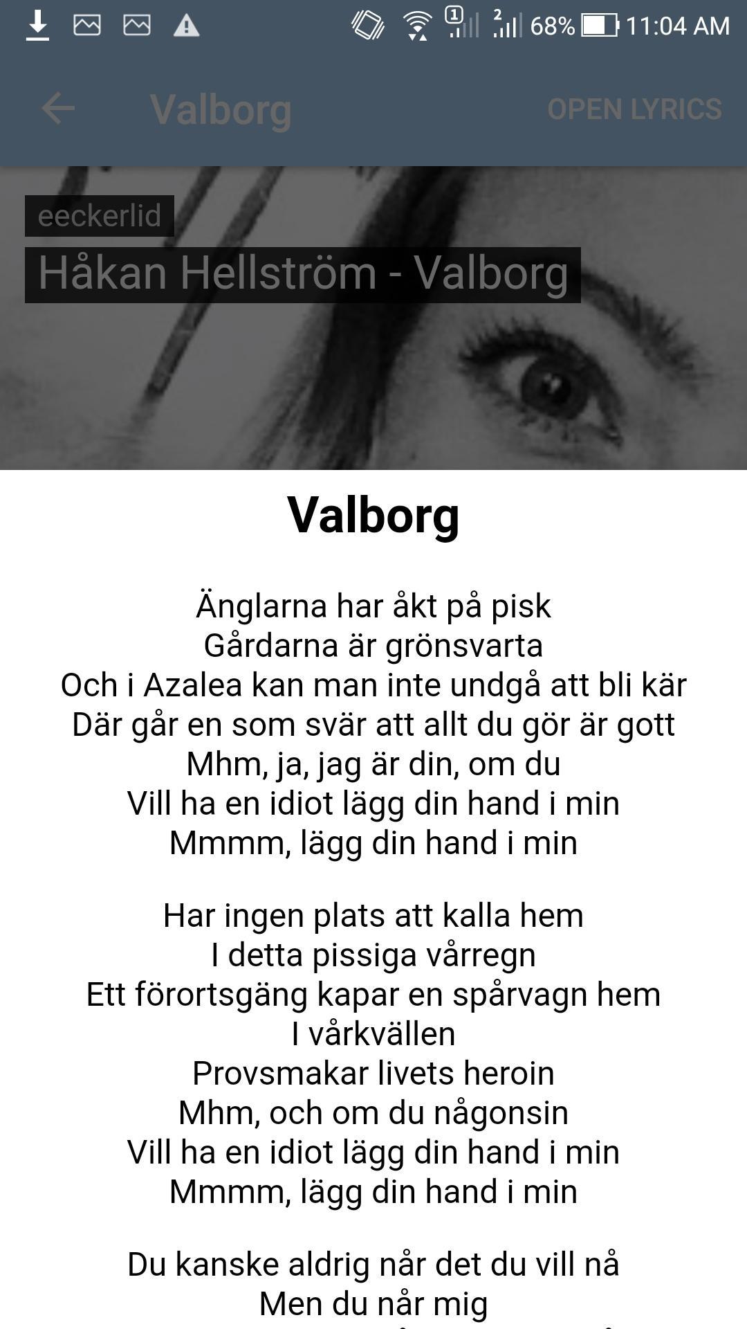 Hakan Hellstrom Top Songs Lyrics For Android Apk Download 1 explanation for håkan hellström lyrics including känn ingen sorg för mig göteborg, trubbel, tro och tvivel at lyricsmode.com. top songs lyrics for android apk